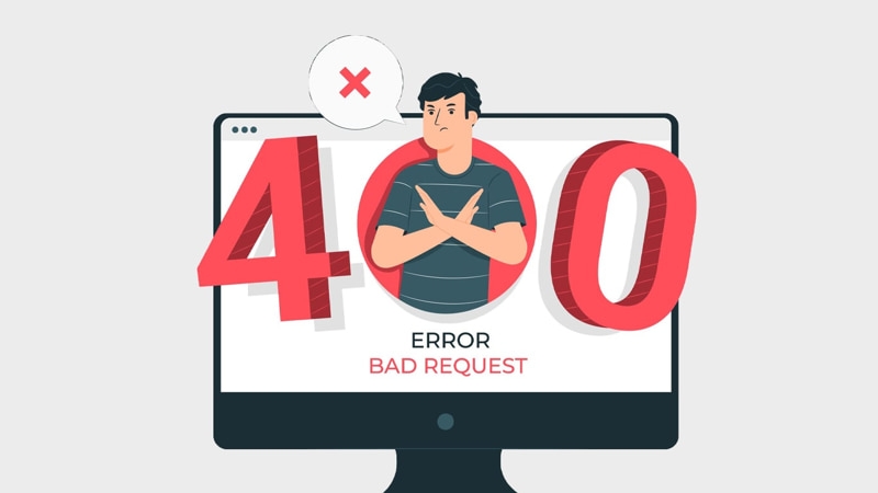 400 Bad Request: Cách xử lý lỗi thường gặp khi truy cập website