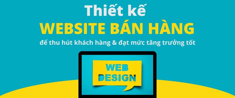 Báo giá thiết kế website bán hàng mới nhất