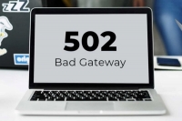 Lỗi 502 Bad Gateway là gì? Cách khắc phục lỗi 502 Bad Gateway