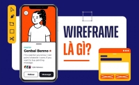 Wireframe là gì? Tìm hiểu cách vẽ wireframe web chi tiết